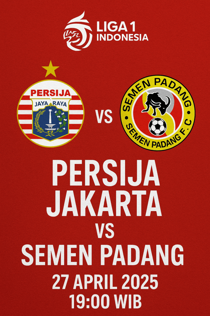 Prediksi Bola Persija vs Semen Padang 27 April 2025