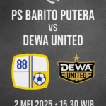 PS Barito Putera vs Dewa United: Tanggal 2 Mei 2025 pukul 15.30 WIB