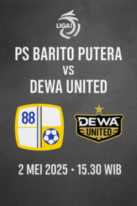 PS Barito Putera vs Dewa United: Tanggal 2 Mei 2025 pukul 15.30 WIB