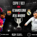 Prediksi Final Copa del Rey 2025: FC Barcelona vs Real Madrid​
