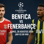 Updatebola Benfica VS Fenerbahce Kamis 28 Agustus 2025 Jam 02.00 WIB