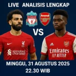 Prediksi Liverpool vs Arsenal 31 Agustus 2025 di Anfield. Simak line-up, head to head, pemain kunci, analisis laga, skor prediksi, hingga tips betting UpdateBola.