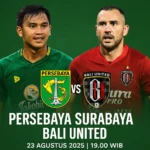 Prediksi Pertandingan Persebaya Surabaya vs Bali United Liga 1 Indonesia – Sabtu, 23 Agustus 2025 | Kick Off: 19.00 WIB