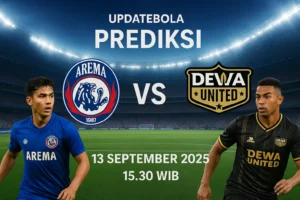 UpdateBola sajikan prediksi Arema FC vs Dewa United 13 September 2025. Simak line-up, head to head, pemain kunci, analisis, skor prediksi, dan tips betting.