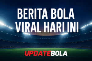 Simak berita bola viral hari ini terbaru 2025 bersama Updatebola. Dapatkan kabar panas dari Liga Inggris, La Liga, Serie A, hingga sepak bola Indonesia secara lengkap.