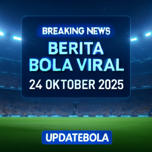 Dapatkan berita bola viral 24 Oktober 2025 terpanas dari Updatebola. Drama El Clasico, rumor Xabi Alonso, hasil Liga Champions, & update Timnas terbaru.