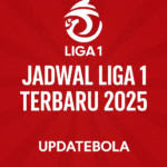 Simak jadwal Liga 1 terbaru 2025 lengkap pekan ini. Dapatkan update pertandingan, jadwal siaran langsung, dan klasemen terbaru bersama UpdateBola.