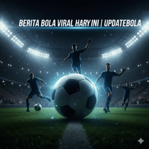 Simak kumpulan berita bola viral hari ini dari Updatebola — kabar terkini seputar hasil pertandingan, gosip transfer, hingga momen menarik dari dunia sepak bola Eropa dan Indonesia.