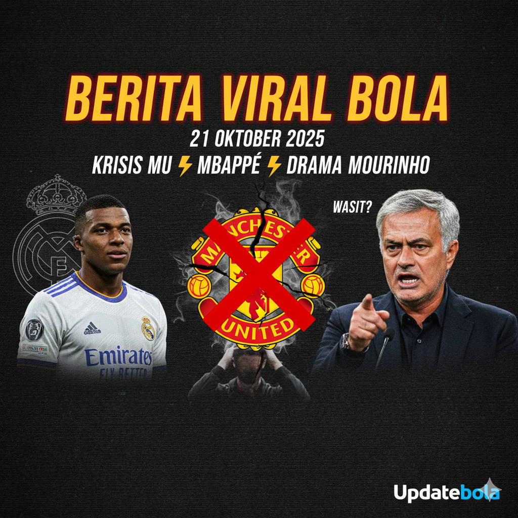 Updatebola menyajikan Berita Bola Viral 21 Oktober 2025 terpanas: Saga transfer Mbappé di Madrid, kekalahan memalukan MU di Liga Champions, dan kontroversi Mourinho. Analisis mendalam Hari Ini.