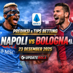 Napoli vs Bologna, prediksi Napoli Bologna, tips betting Napoli Bologna, taruhan Serie A, prediksi skor Napoli Bologna, betting tips Napoli, Napoli vs Bologna 2025