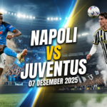 Napoli vs Juventus, prediksi Napoli Juventus 7 Desember, Serie A, laga Napoli vs Juventus, pertandingan sepak bola 2025, update bola Napoli Juventus.
