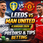 prediksi Leeds vs Man Utd, tips betting Leeds Man Utd, betting sepak bola 4 Januari, prediksi skor Leeds Man Utd, taruhan Leeds Man Utd