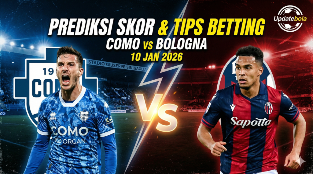 Analisis mendalam & prediksi skor Como vs Bologna 10 Januari 2026. Cek H2H, berita tim, dan tips betting paling akurat untuk Serie A pekan ini di Updatebola.