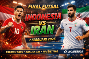 Prediksi Final Futsal Indonesia vs Iran 7 Februari 2026