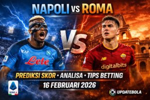 Napoli vs Roma, Prediksi Skor Napoli Roma, Tips Betting Napoli Roma, Serie A 2026, Analisa Pertandingan Napoli Roma, Roma 2026, Betting Napoli Roma
