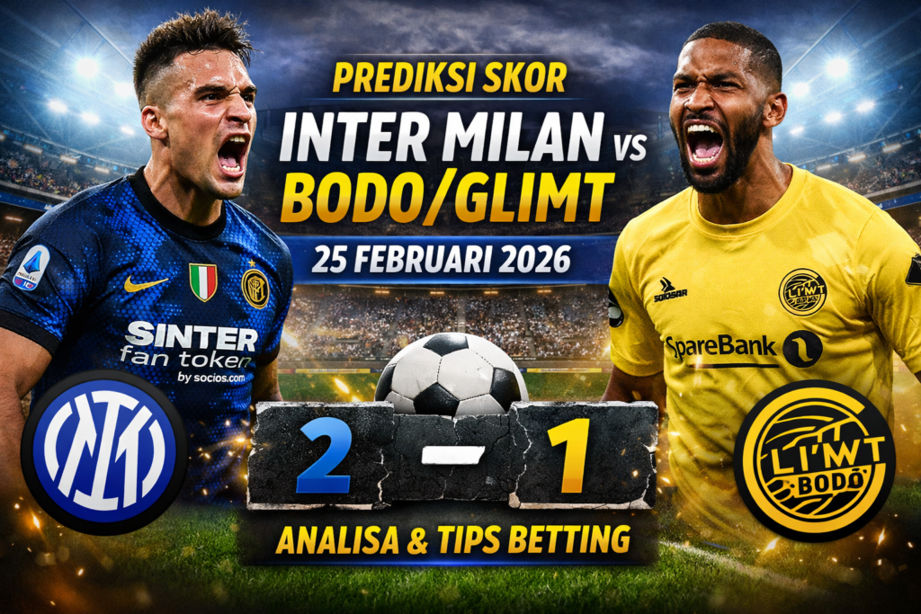 Inter Milan, Bodo/Glimt, prediksi skor, analisa pertandingan, taruhan sepak bola, tips betting, Liga Eropa, Inter Milan 2026, Bodo/Glimt 2026, taruhan online.