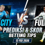 Prediksi Man City vs Fulham, Tips Betting Liga Inggris, Skor Man City vs Fulham 2026, Updatebola, Handicap Man City, Jadwal Bola 12 Februari 2026, Analisa Premier League.