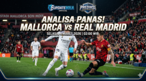 Prediksi Mallorca vs Real Madrid, Betting Tips La Liga, Analisa Pertandingan Bola, Real Madrid vs Mallorca 2026, Updatebola.