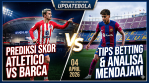 Atletico Madrid vs Barcelona, prediksi skor Atletico vs Barca, tips betting La Liga, jadwal Atletico Madrid 2026, analisis pertandingan Barcelona.